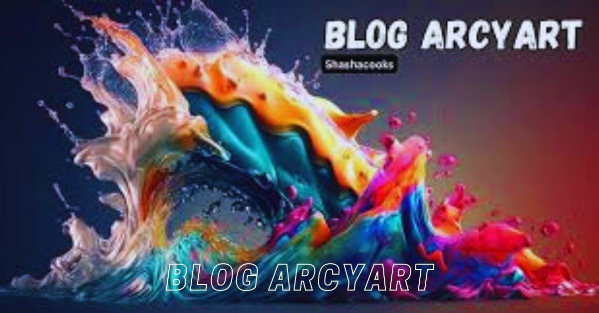 Blog Arcyart